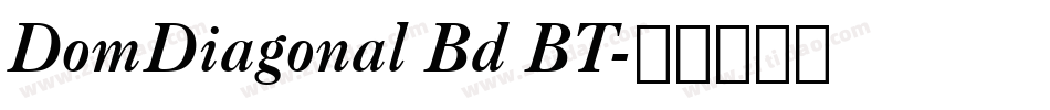 DomDiagonal Bd BT字体转换